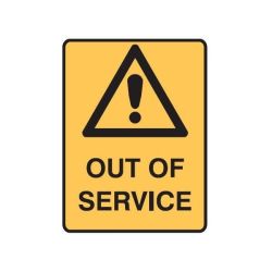 SIGN "OUT OF SERVICE"  